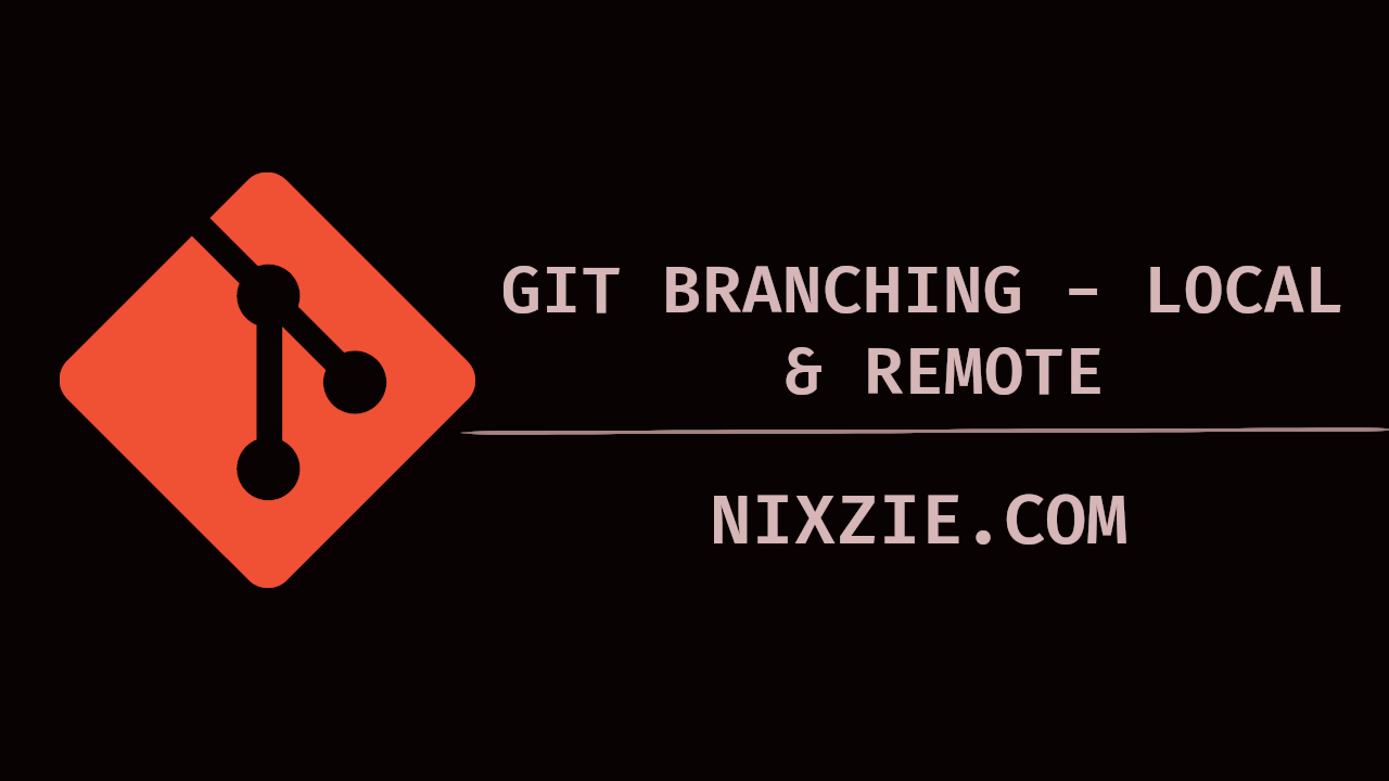 You are currently viewing How To Work With Local & Remote Branches In GIT